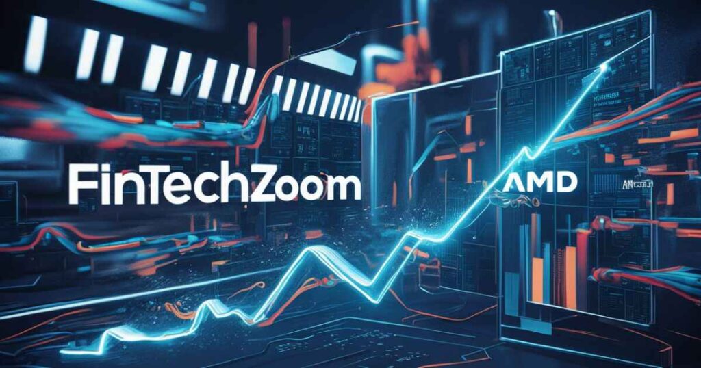 Fintechzoom AMD Stock Analysis