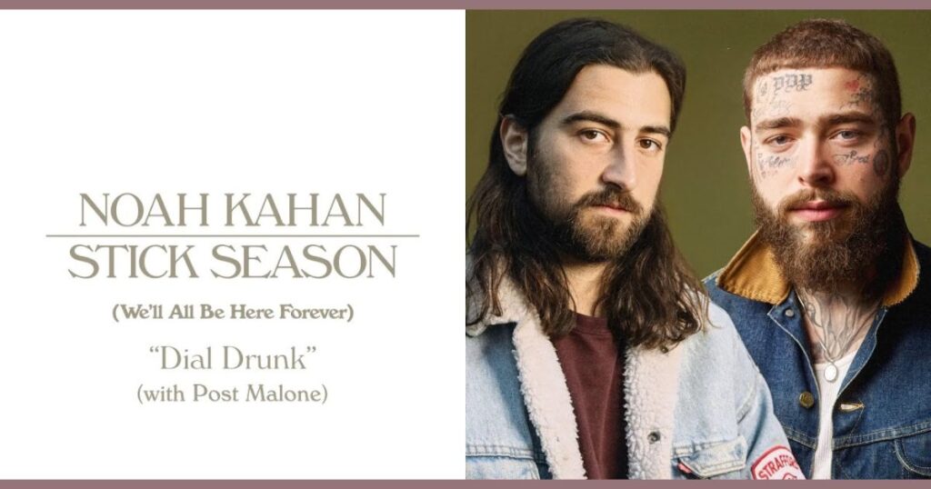 Dial Drunk Lyrics Noah Kahan