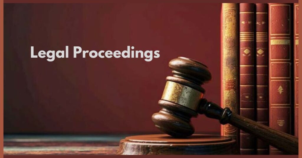 Ongoing Legal Proceedings